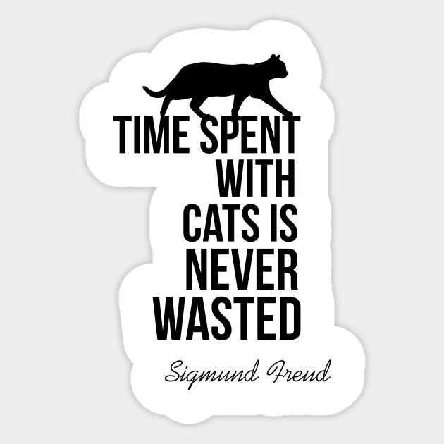 Time spent with cats is never wasted Sticker by cypryanus